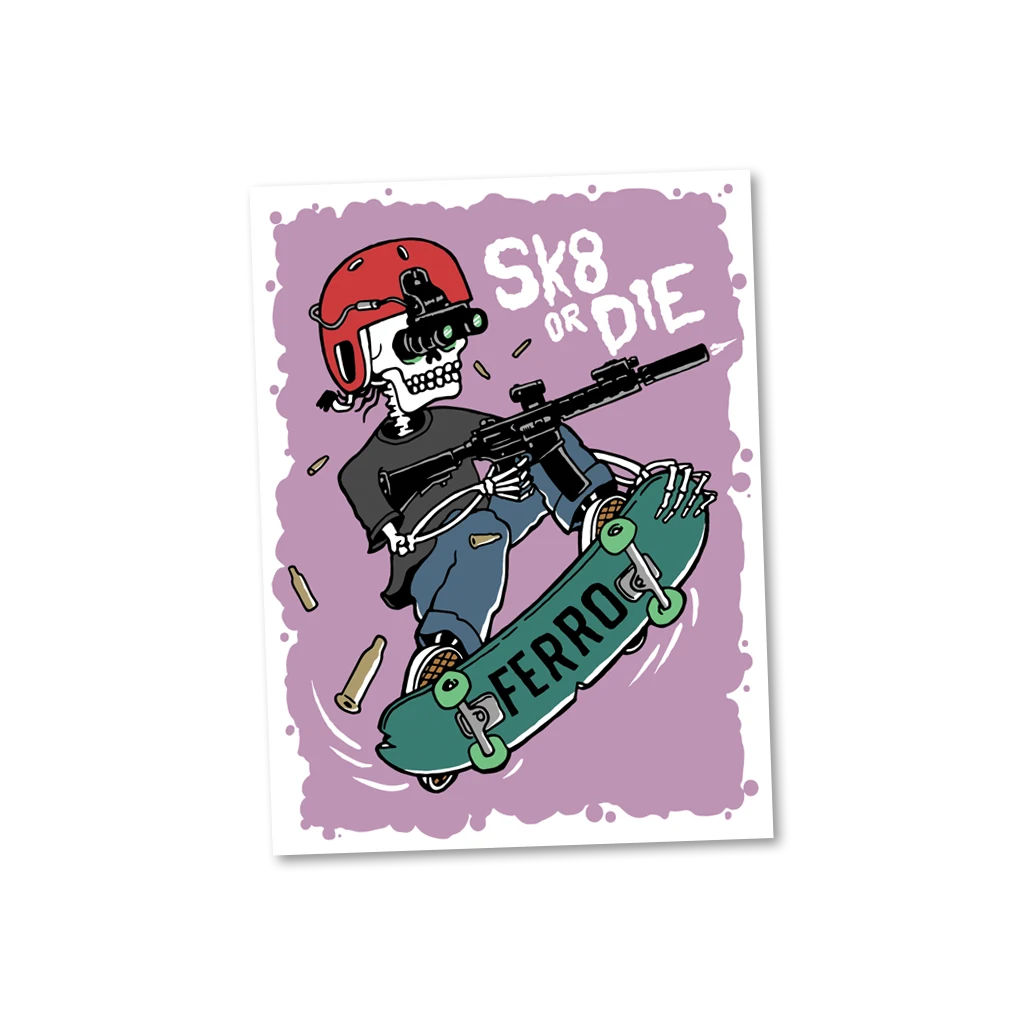 SK8 Or Die Sticker